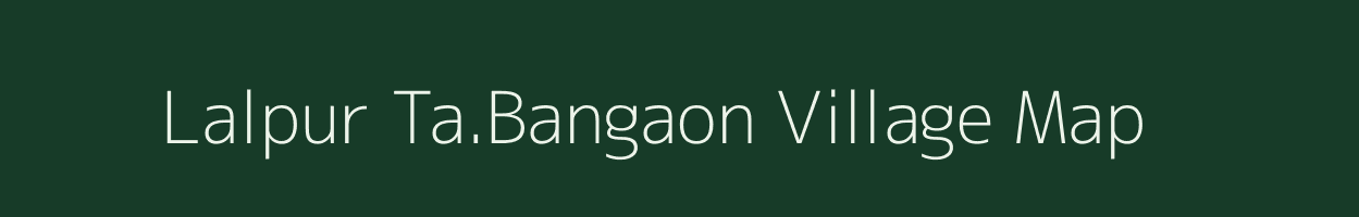 Lalpur Ta.Bangaon village map in Uttar Pradesh