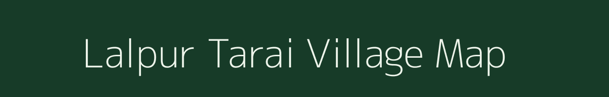 Lalpur Tarai village map in Uttar Pradesh