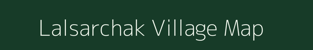 Lalsarchak village map in Bihar