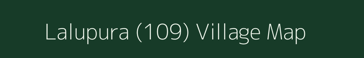 Lalupura (109) village map in Haryana