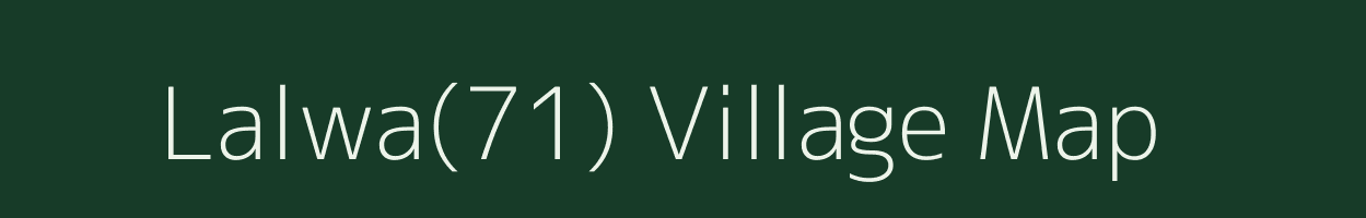 Lalwa(71) village map in Haryana