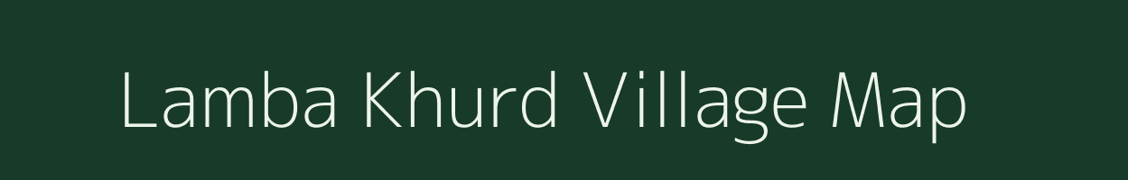 Lamba Khurd village map in Rajasthan