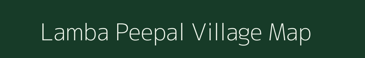 Lamba Peepal village map in Rajasthan