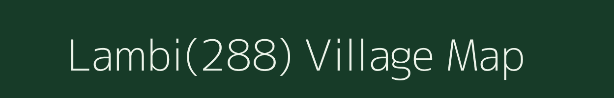 Lambi(288) village map in Haryana