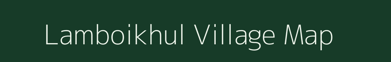 Lamboikhul village map in Manipur