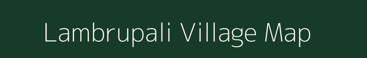 Lambrupali village map in Odisha