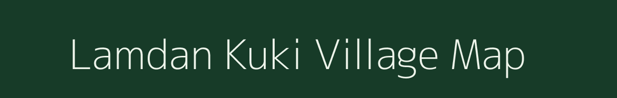 Lamdan Kuki village map in Manipur