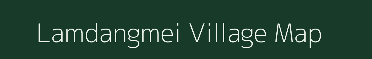 Lamdangmei village map in Manipur