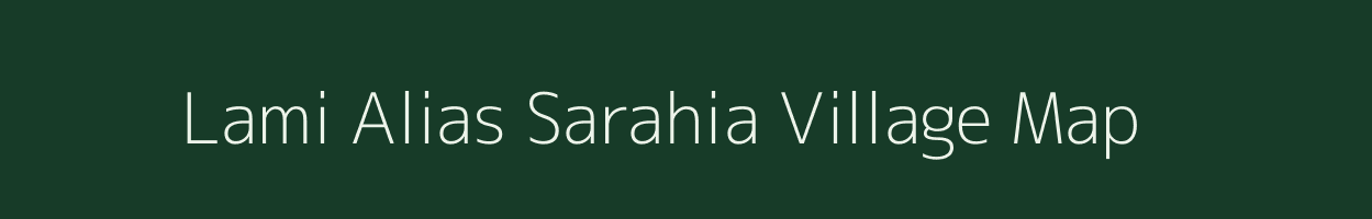 Lami Alias Sarahia village map in Jharkhand