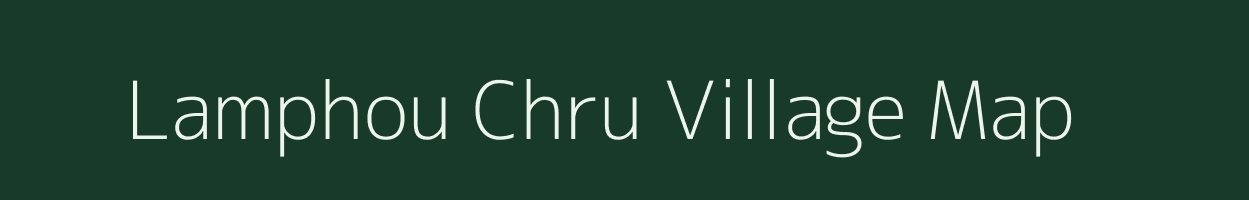 Lamphou Chru village map in Manipur