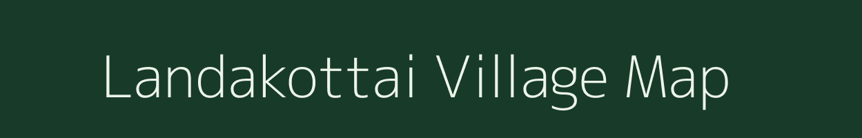 Landakottai village map in Tamil Nadu