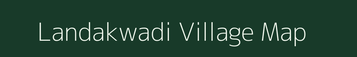 Landakwadi village map in Maharashtra