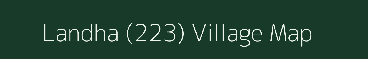 Landha (223) village map in Haryana