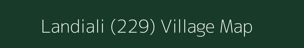 Landiali (229) village map in Punjab