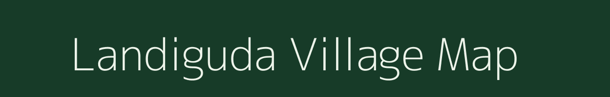 Landiguda village map in Andhra Pradesh