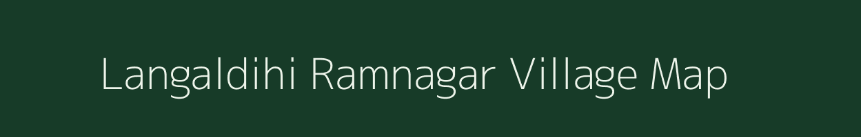 Langaldihi Ramnagar village map in West Bengal