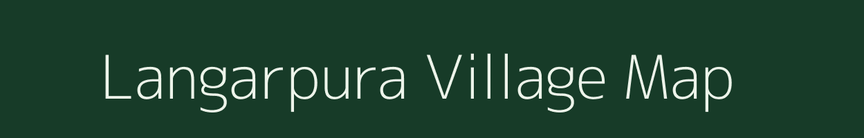 Langarpura village map in Bihar