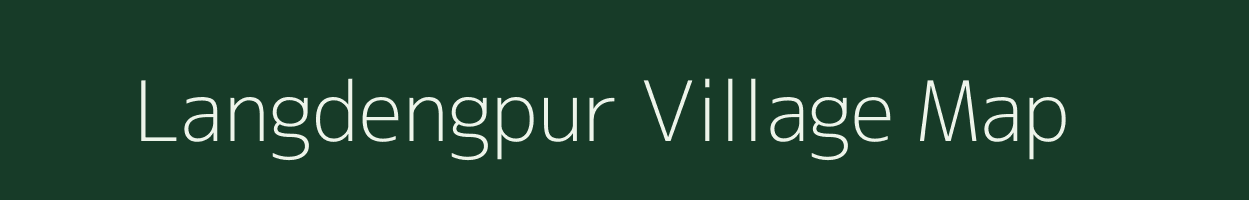 Langdengpur village map in Assam