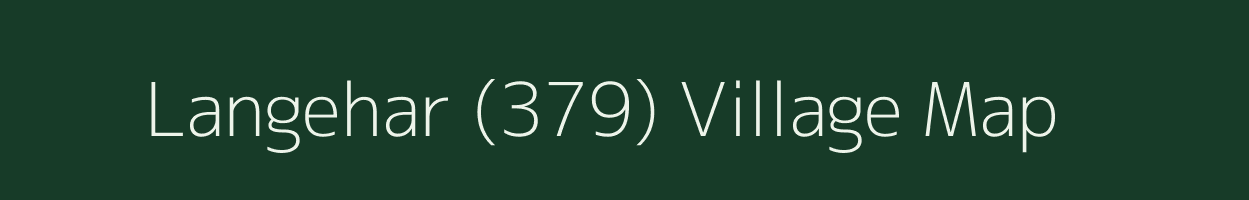 Langehar (379) village map in Himachal Pradesh