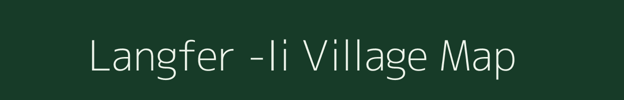 Langfer -Ii village map in Arunachal Pradesh