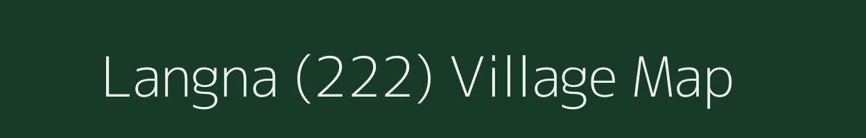 Langna (222) village map in Himachal Pradesh