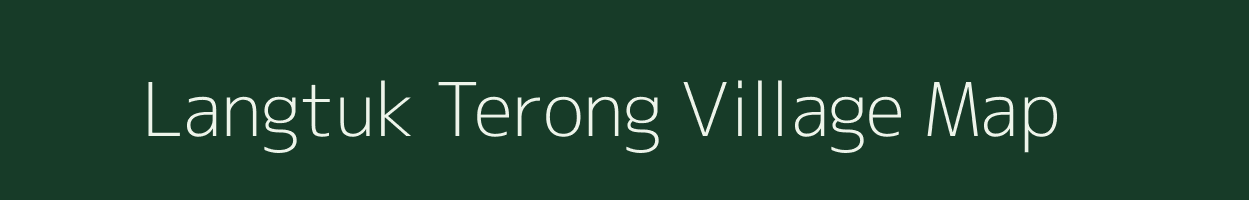 Langtuk Terong village map in Assam