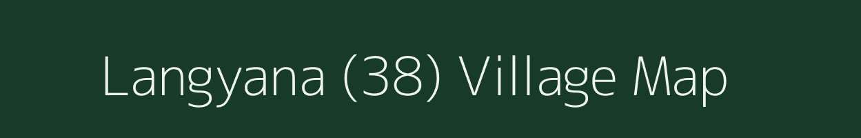 Langyana (38) village map in Himachal Pradesh