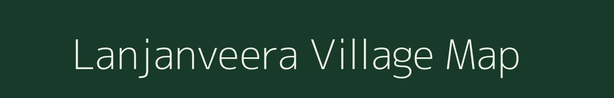 Lanjanveera village map in Andhra Pradesh