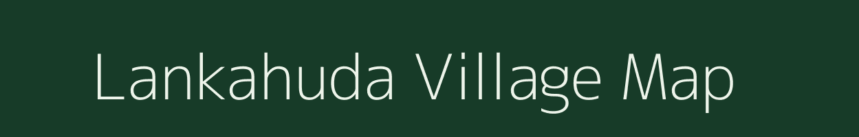 Lankahuda village map in Chhattisgarh