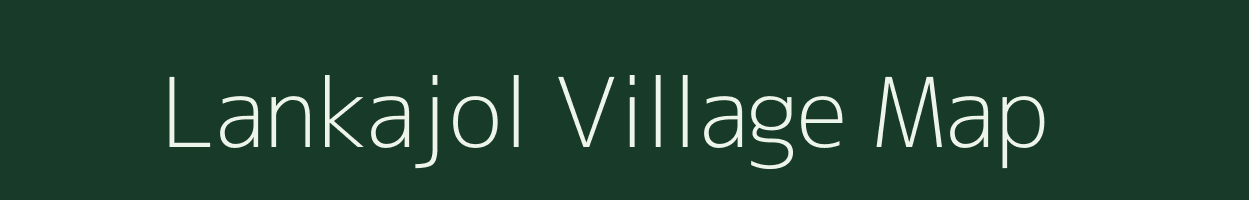 Lankajol village map in West Bengal