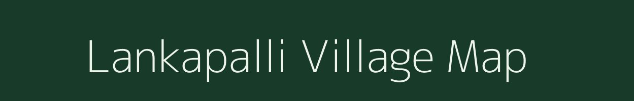 Lankapalli village map in Chhattisgarh