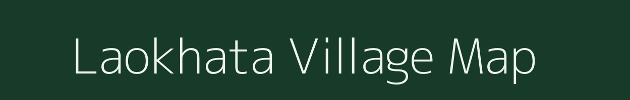 Laokhata village map in Assam