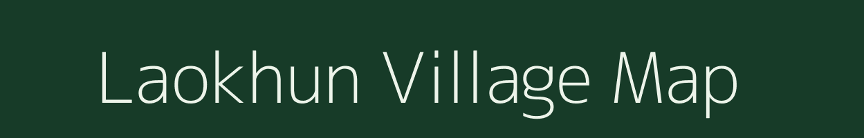 Laokhun village map in Nagaland