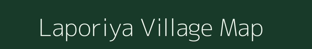 Laporiya village map in Rajasthan