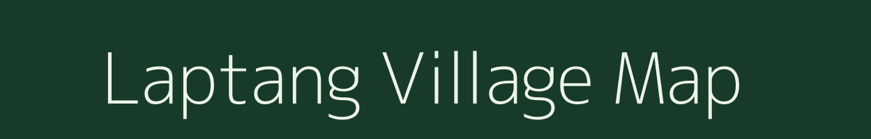 Laptang village map in Arunachal Pradesh