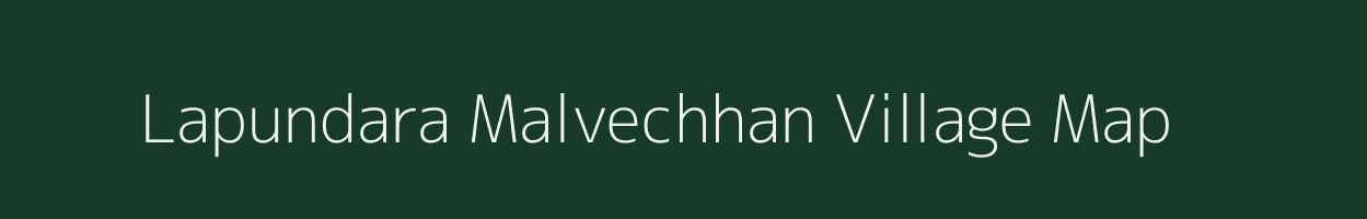 Lapundara Malvechhan village map in Rajasthan