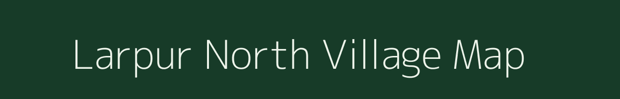 Larpur North village map in Uttar Pradesh