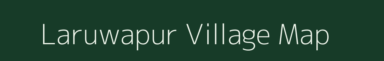 Laruwapur village map in Uttar Pradesh