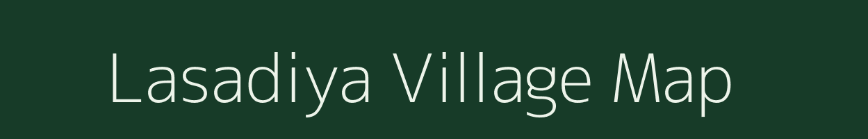 Lasadiya village map in Rajasthan