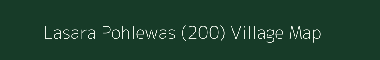 Lasara Pohlewas (200) village map in Punjab