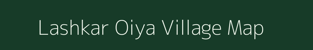 Lashkar Oiya village map in Uttar Pradesh