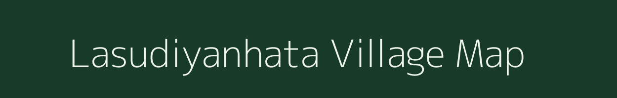 Lasudiyanhata village map in Madhya Pradesh