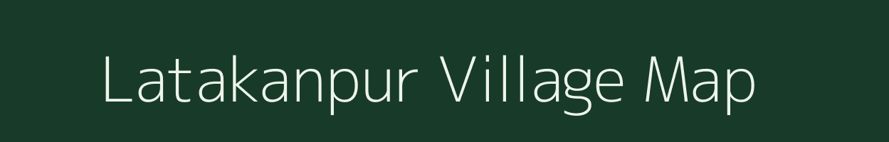 Latakanpur village map in Uttar Pradesh