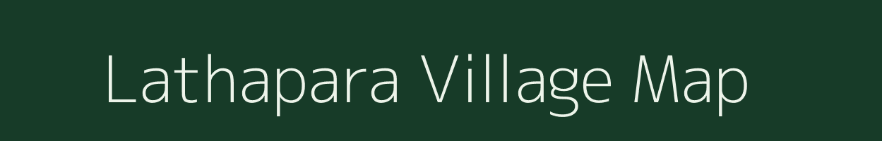 Lathapara village map in Assam