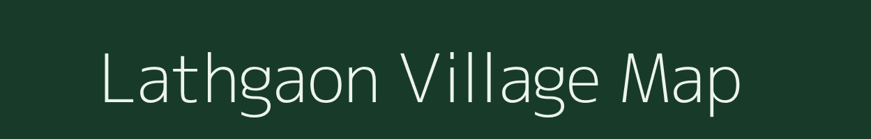 Lathgaon village map in Madhya Pradesh