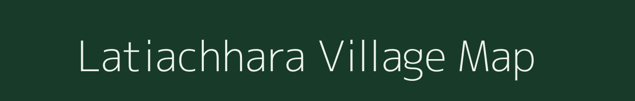 Latiachhara village map in Tripura