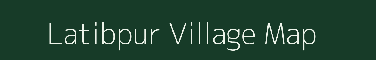 Latibpur village map in West Bengal