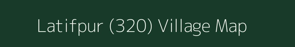 Latifpur (320) village map in Punjab