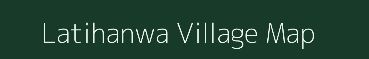 Latihanwa village map in Bihar