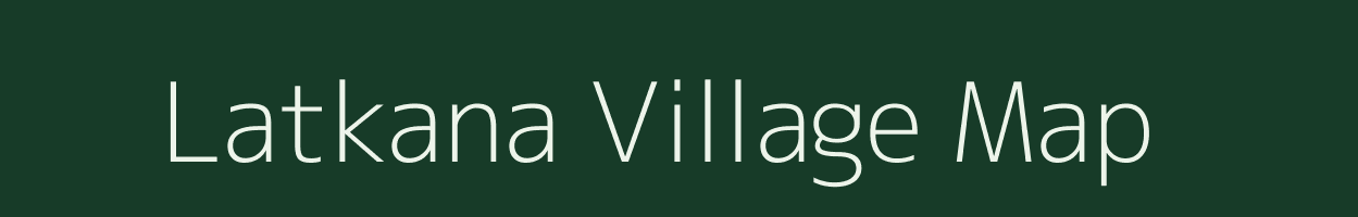 Latkana village map in Bihar